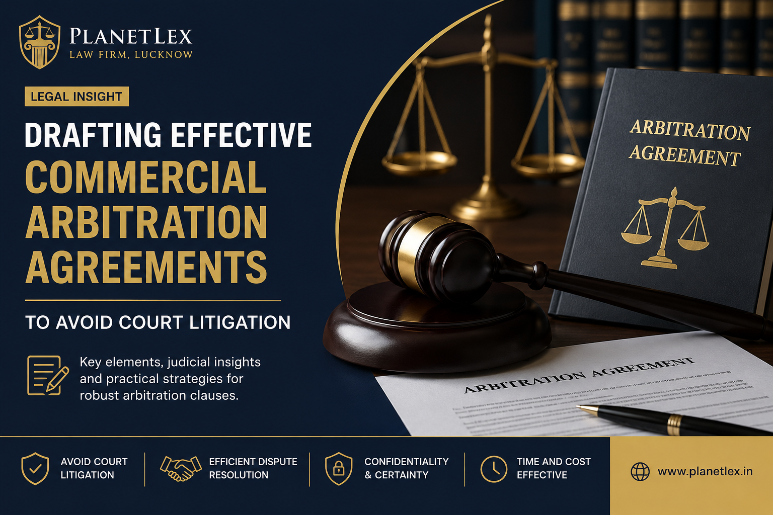 Drafting Effective Commercial Arbitration Agreements to Avoid Court Litigation
